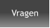 Vragen